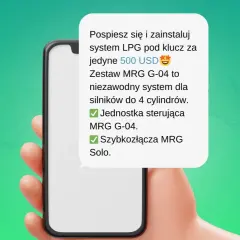 Dłoń trzyma smartfon z tekstem o instalacji LPG. Jak napisać sms o tej promocji? Zestaw MRG G-04 za 500 USD.