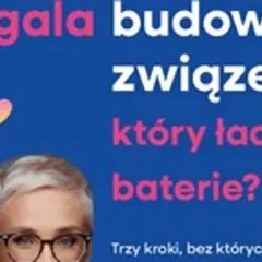 Jak budować relacje z mężczyzną, by związek ładował baterie? Dowiedz się, jak stworzyć trwałą więź.