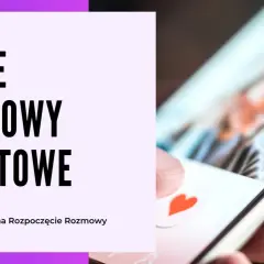Hinge: Rozmowy Startowe. Ponad 100 przykładów na rozpoczęcie rozmowy na randkach online.
