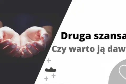 Dłonie otwarte w geście nadziei. Czy warto dać drugą szansę, gdy wchodzimy z jednego związku w drugi?